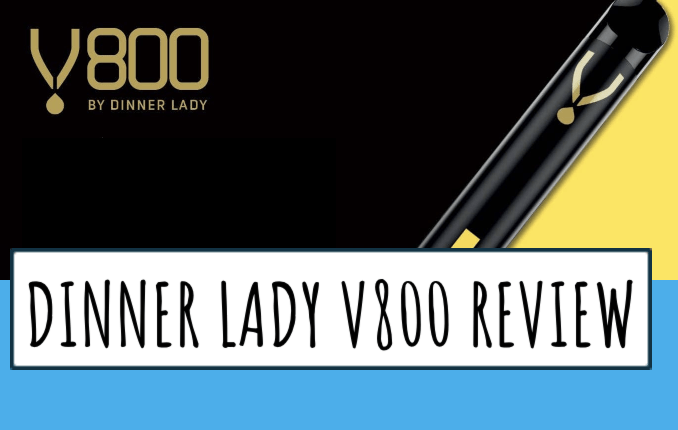 dinner lady v800 disposable vape kit review