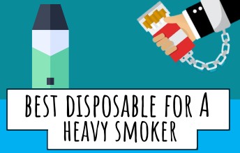 whats the best disposable vape kit for a heavy smoker?