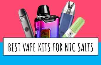 what are the best vape kits for nic salts in 2023?