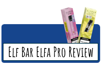 Elf Bar Elfa Pro Vape Kit Review - alternative to disposables?!