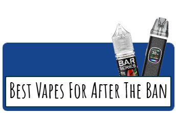 Best Vapes For After The Disposable Vape Ban (2)