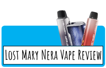 Lost Mary Nera 30K Fullview Vape Kit Review