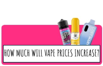 Everything You Need To Know About The UK Vape Tax!